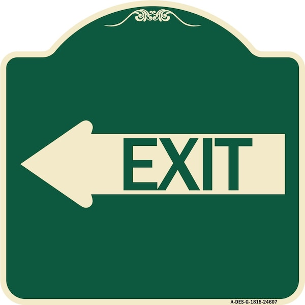 Exit With Left Arrow Heavy-Gauge Aluminum Architectural Sign, 18" H, 18" L, G-1818-24607